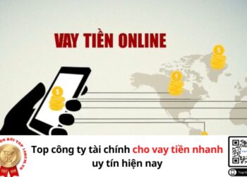 Top công ty tài chính cho vay tiền nhanh uy tín hiện nay